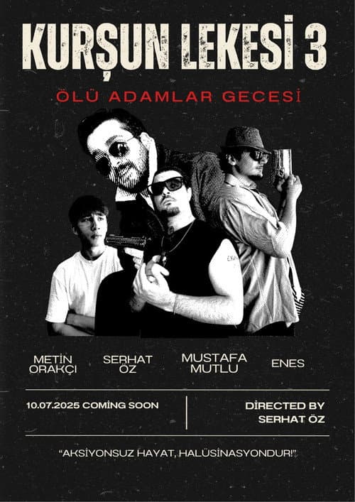 Kurşun Lekesi 3: Ölü Adamlar Gecesi afişi