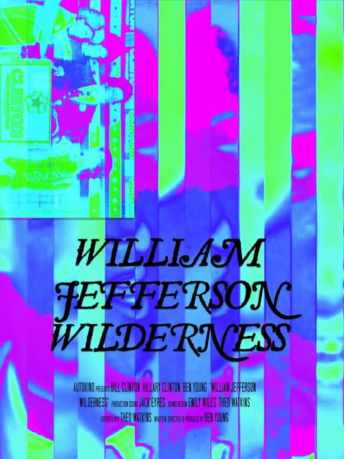 William Jefferson Wilderness afişi
