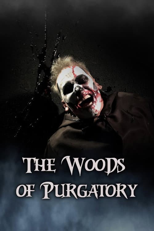 The Woods of Purgatory afişi