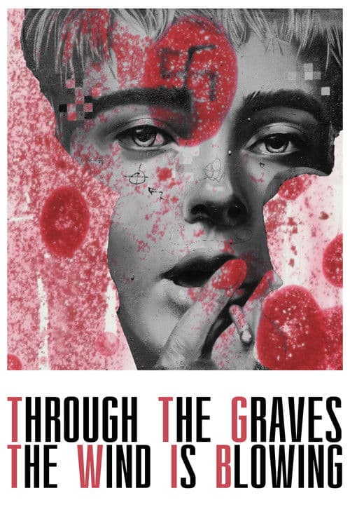 Through the Graves the Wind Is Blowing afişi