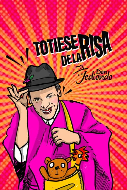 Don Jediondo: Totiese de la risa afişi