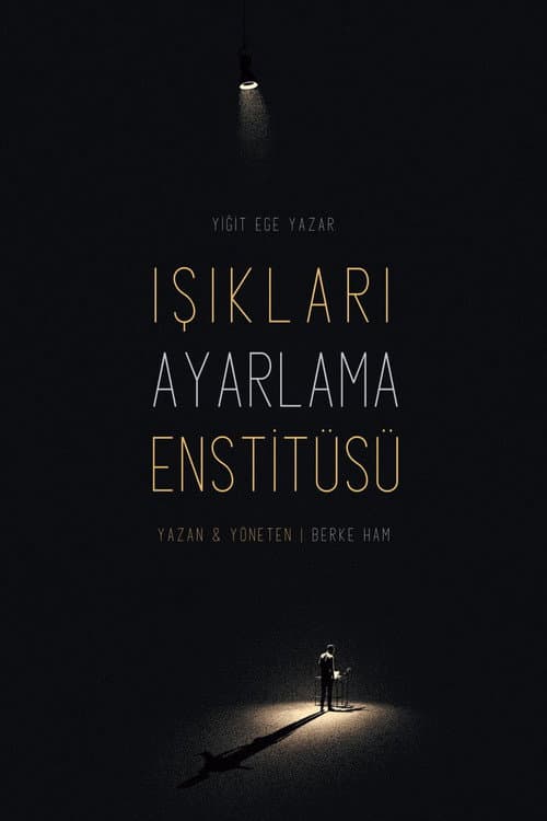 Işıkları Ayarlama Enstitüsü afişi