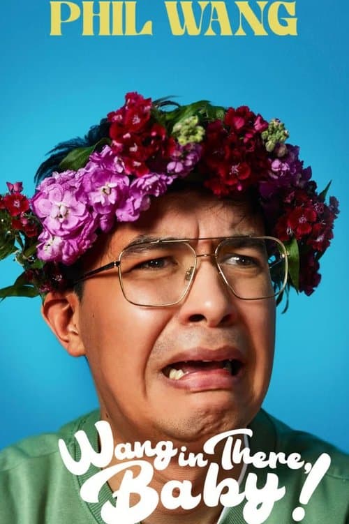 Phil Wang: Wang in There, Baby! afişi