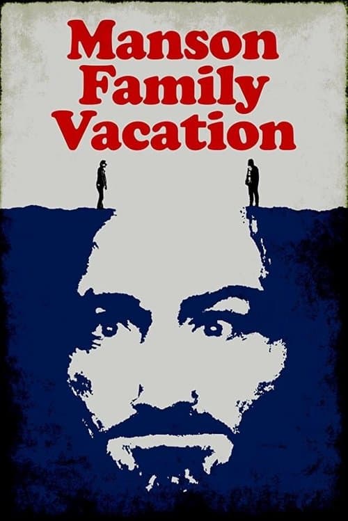 Manson Family Vacation afişi